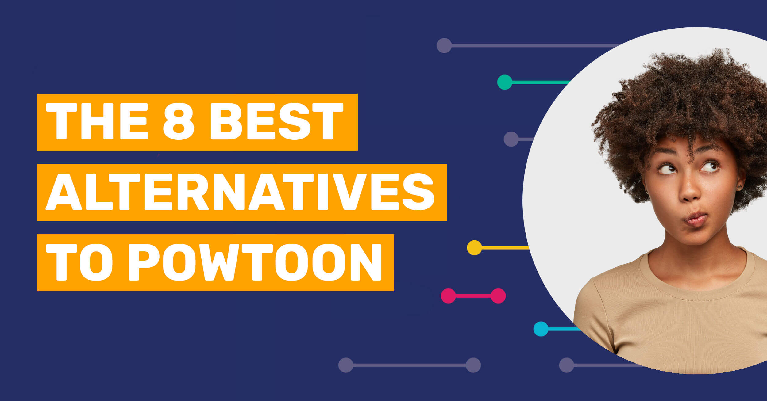 8 alternatives to powtoon