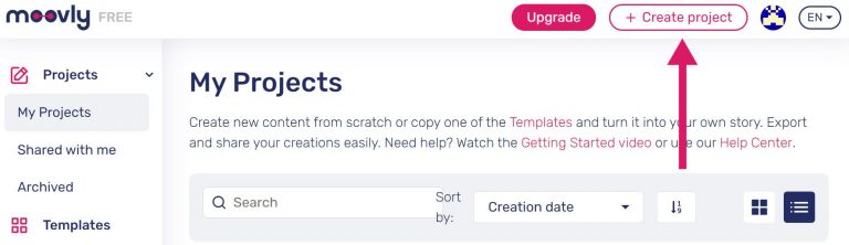 Screenshot of Moovly’s dashboard with an arrow pointing to a “Create project” button.